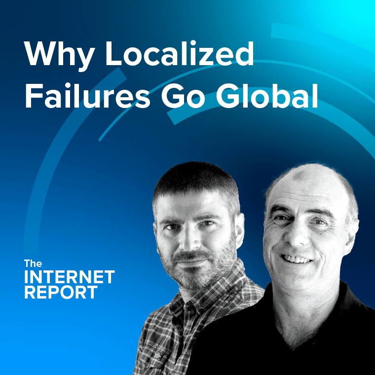 Why Localized Failures Go Global Why Localized Failures Go Global